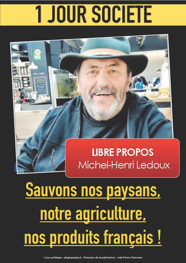 Sauvons nos paysans, notre agriculture, nos produits français !