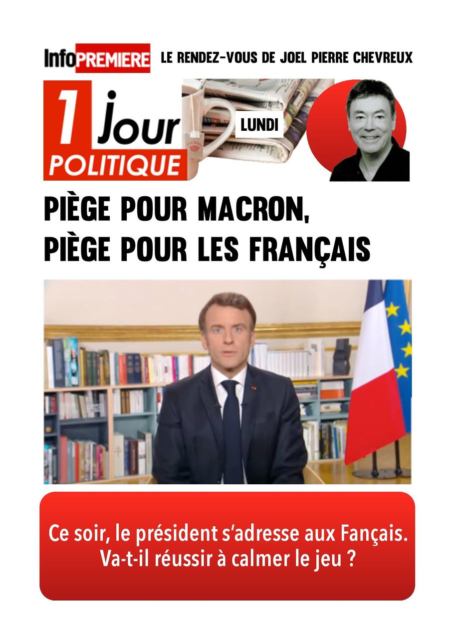 Piège pour Macron, piège pour les Français