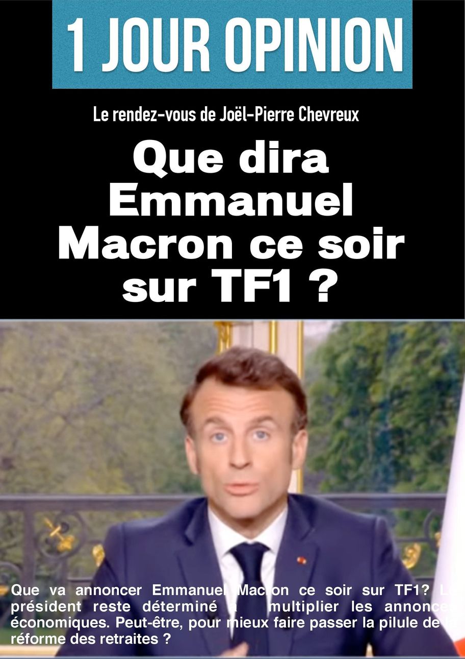 Que dira Emmanuel Macron ce soir sur TF1?