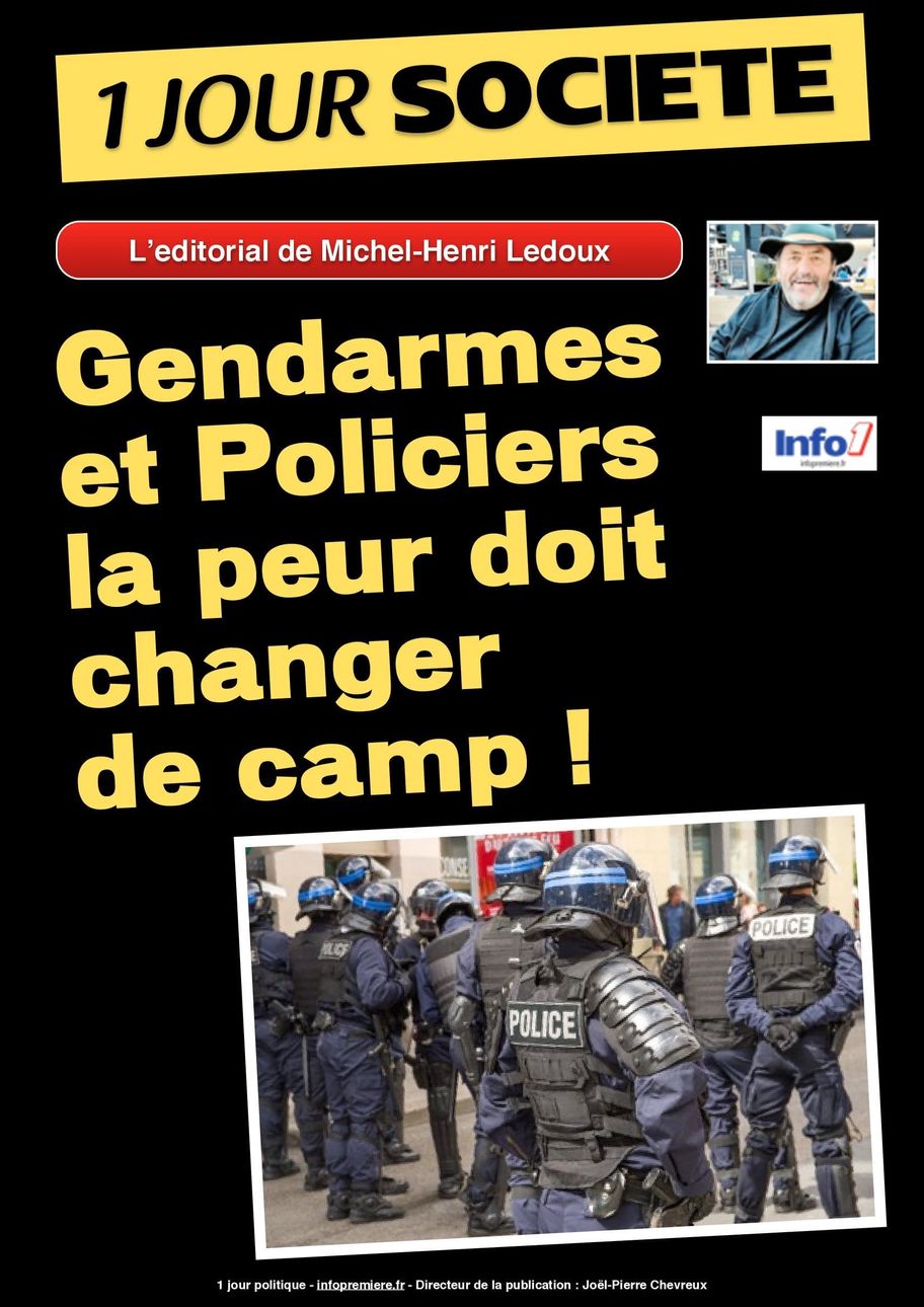 Gendarmes et policiers la peur doit changer de camp !