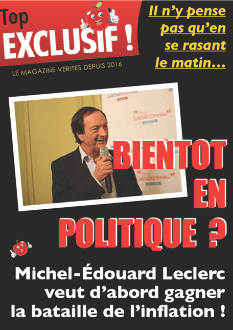 Michel-Edouard Leclerc bientôt en politique ?